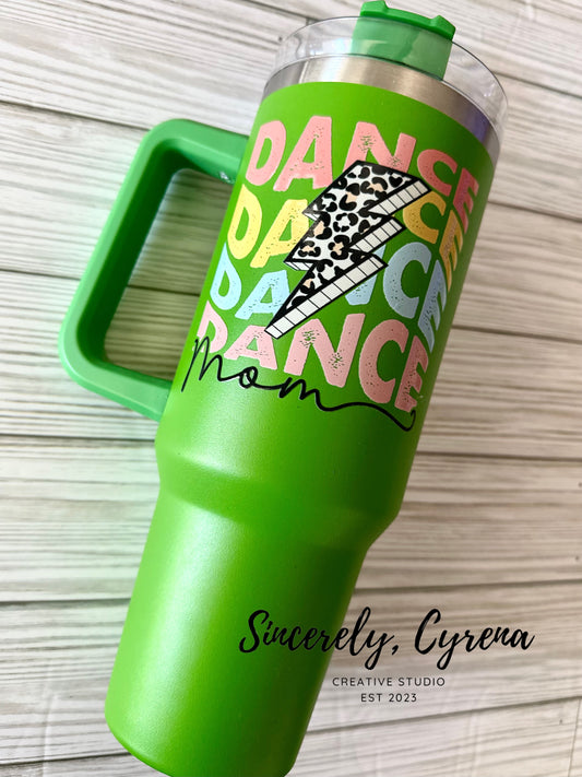 Dance Mom 40oz Tumbler